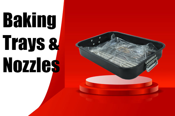 Baking Trays & Nozzles